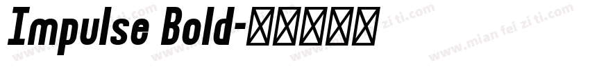 Impulse Bold字体转换